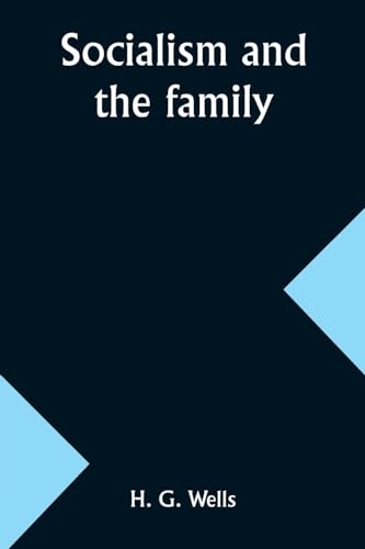 Socialism and the family von Alpha Edition